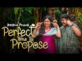 Perfect time to propose | Shortfilm |Romantic comedy | Malayalam | Artisthaan