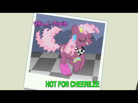 The L-Train - Hot For Cheerilee