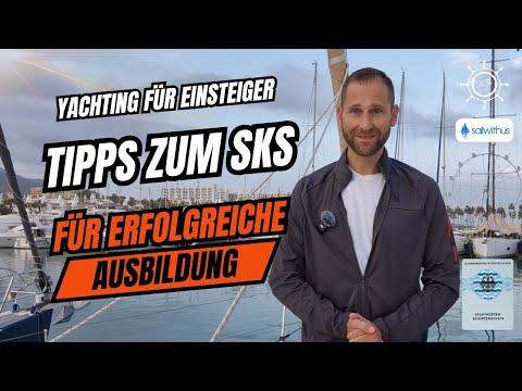Ausbildung zum SKS  - Tipps und Fragen beim Einstieg - Sailwithus