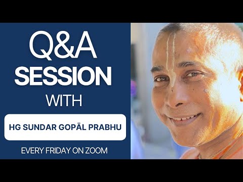 Q&A with ISKM Singapore devotees Ep 44 — by His Grace Sundar Gopal Prabhu