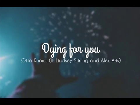 Dying For You - Otto Knows || Sub. Español & Ingles ||