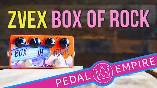 Video thumbnail for Zvex Box Of ROCK Vexter - Pedal Empire by Pedal Empire