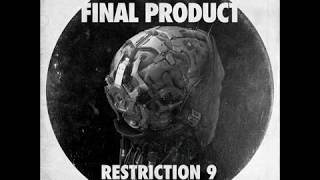 3TEETH♆ - Final Product (Restriction 9 Remix)