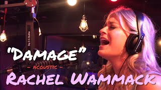 Rachel Wammack - Damage