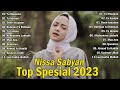 Nissa Sabyan Full Album 2023 LAGU SHOLAWAT NABI MERDU TERBARU 2023 Penyejuk Hati