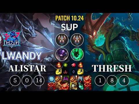 LNG lwandy Alistar vs Thresh Sup - KR Patch 10.24