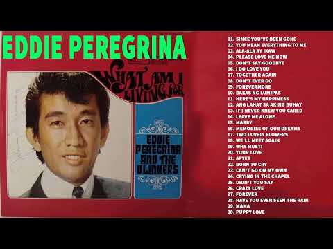 Eddie Peregrina Best Songs Full Album - Eddie Peregrina Nonstop Opm v720P
