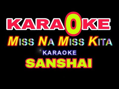 Sanshai - Miss Na Miss Kita (Karaoke)