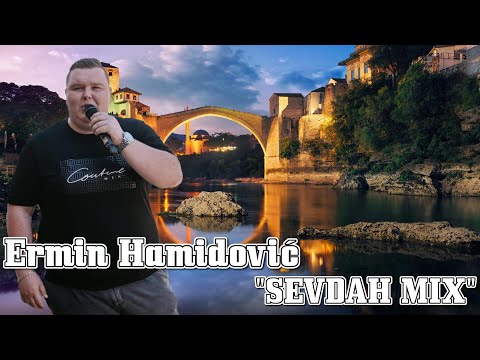 ERMIN HAMIDOVIC - SEVDAH MIX 2022 [LIVE]