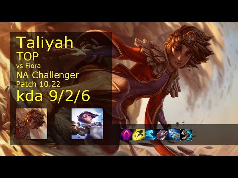 Taliyah Top vs Fiora - NA Challenger 9/2/6 Patch 10.22 Gameplay