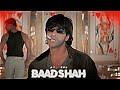 BAADSHAH X SRK Srk Edit Srk Whatsapp Status Shahrukh Khan