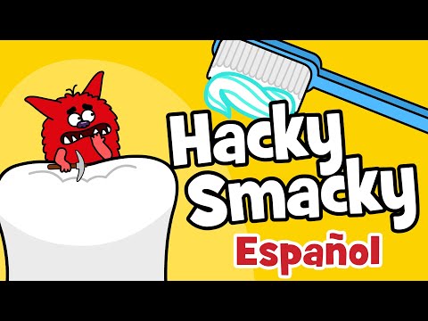 Hacky Smacky español - Cepíllate los dientes - Cepilla Cancion infantil | Hurra Canciones Infantiles