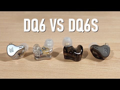 KZ DQ6 and DQ6S Comparison