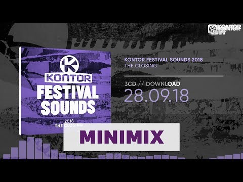 Kontor Festival Sounds 2018 - The Closing (Official Minimix HD)