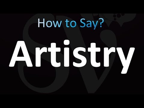 How to Pronounce Artistry (Correctly!)
