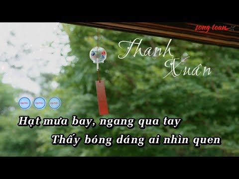 [KARAOKE HOT] Thanh Xuân - Đào Bá Lộc | Beat Hay & Video Sub Đẹp (LST)