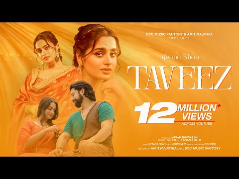 Taveez - Afsana Khan | Amit Majithia | Aftab Shivdasani| | Ayesha khan | Heer | Bcc Music Factory