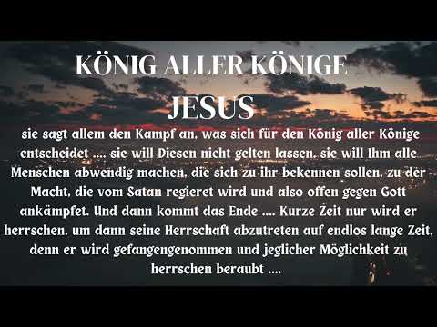JESUS .... KÖNIG ALLER KÖNIGE ....