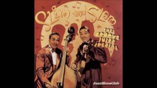 "The Flat Foot Floogie" by Slim and Slam