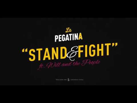 La Pegatina - Stand & Fight feat. Will and The People (Lyric Video)