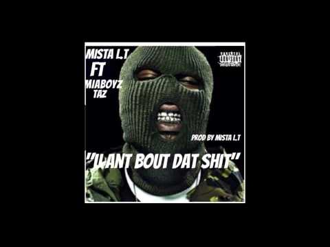 [{NEW 2013}] | U AIN'T BOUT THAT SHIT | MISTA LT x MIA BOYz