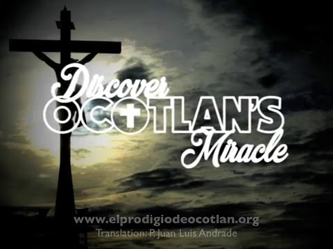 Discover Ocotlan's Miracle