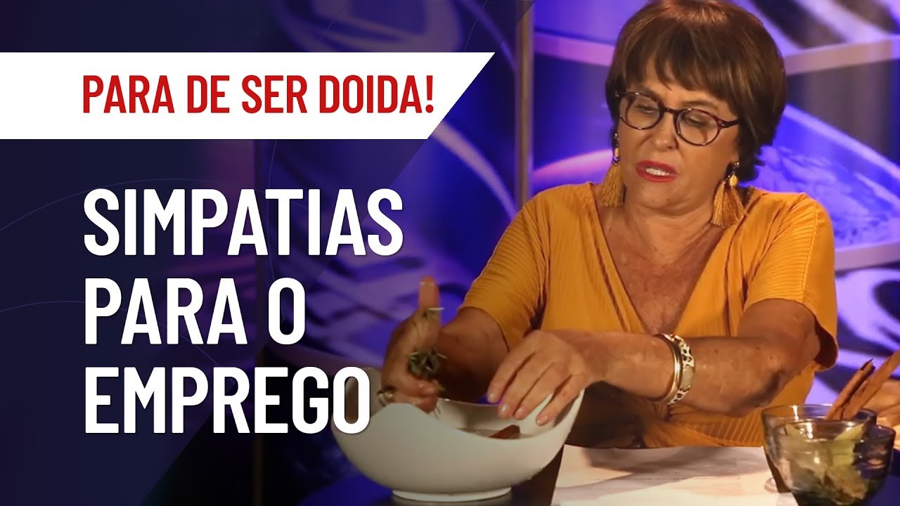 SIMPATIAS PARA CONSEGUIR EMPREGO E MELHORAR NA PROFISSÃO | MARCIA FERNANDES