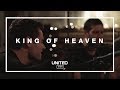 King Of Heaven Acoustic Hillsong UNITED