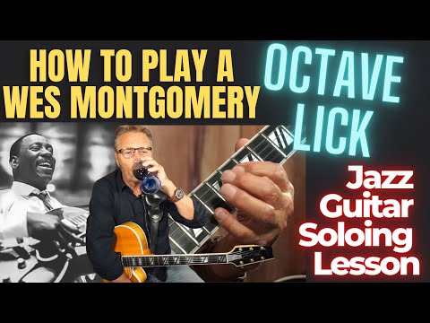 How To Play A Smooth 'Wes Montgomery'-Style Octave Lick | Jazz Guitar Soloing Lesson | Rich Severson