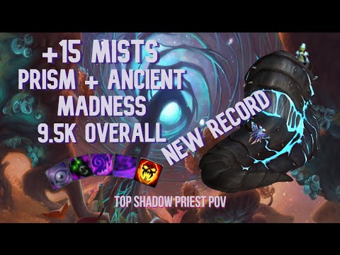 Mists +15 | Ancient + Prism 9.5k | Shadow Priest PoV - Chawy | Shadowlands M+ (Mythic Plus) Season 1
