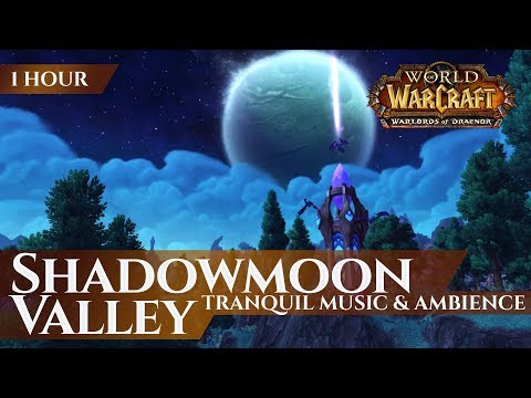 Shadowmoon Valley - Tranquil Music & Ambience (1 hour, 4K, World of Warcraft Warlords of Draenor)