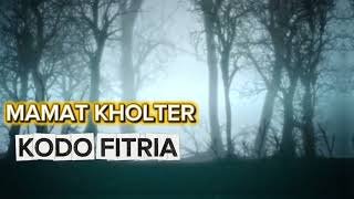Download lagu MAMAT KHOLTER - KODO FITRIA NEW ARRAGEMENT mp3 Download lagu MAMAT KHOLTER - KODO FITRIA NEW ARRAGEMENT mp3