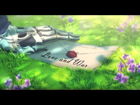 Violet Evergarden [AMV] - Love and War- [Violet and Major Gilbert ]