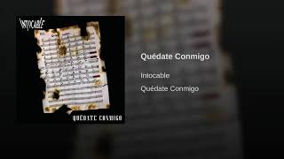 INTOCABLE-QUEDATE CONMIGO (2018)