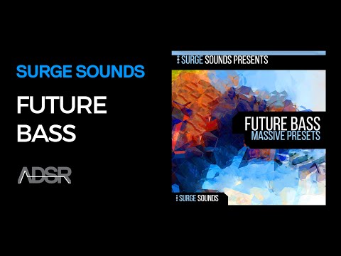 Future Bass (Massive Presets)