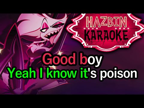 Poison (Official Remix) - Hazbin Hotel Karaoke