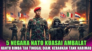 Download lagu NEKAD‼️5 NEGARA NATO KUASAI AMBALAT, HANTU RIMBA TAK TINGGAL DIAM, KERAHKAN TANK HARIMAU mp3
