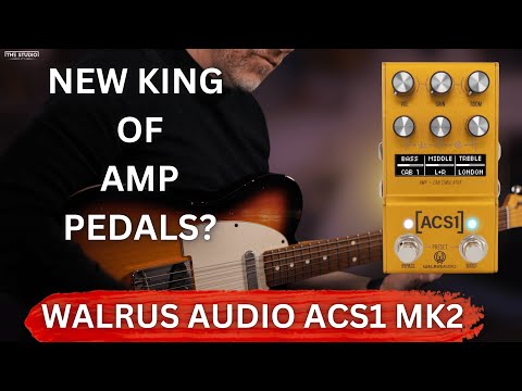 WALRUS AUDIO ACS1 MK2 Features That Will CHANGE YOUR TONE