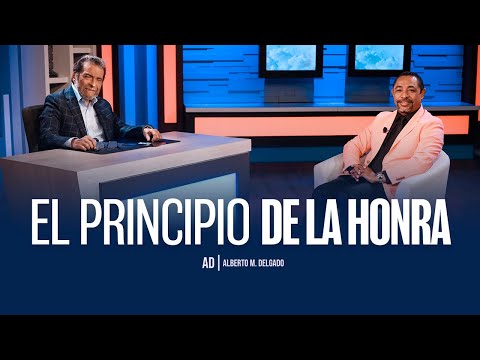 El principio de la honra | Pastor Alberto Delgado | Todo es Posible