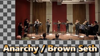Anarchy / Seth Brown