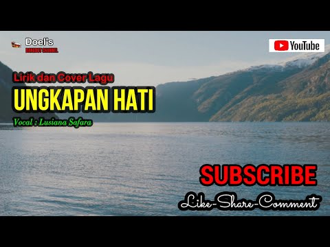 Mara Karma - UNGKAPAN HATI - Lirik dan Cover by Lusiana Safara
