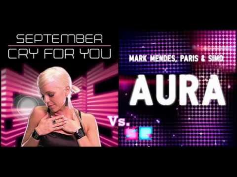 September vs. Mark Mendes feat. Paris & Simo - Cry for Aura (Dj Sunset Mashup)