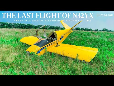 The Last Flight Of N32YX - (Crash Sequence 4K)
