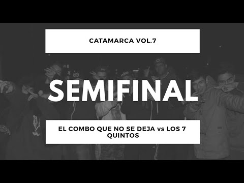 EL COMBO QUE NO SE DEJA vs LOS 7 QUINTOS - Semi - Catamarca Vol.7. 5vs5 2018