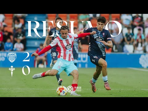 Resumo | CD Lugo 2-0 Celta Fortuna | X8