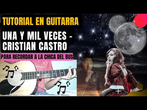 Una Y Mil Veces - Cristian Castro