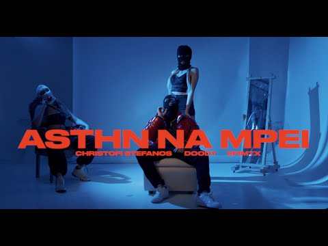 Christofi Stefanos x Doody x epimtx - ASTHN NA MPEI (Official Music Video)