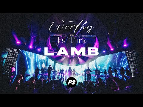 Thumbnail for Worthy Is The Lamb video