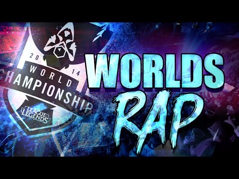 RAP WORLDS | League of Legends | 2014