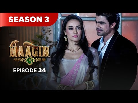 Naagin Drama Serial | Season 3 | EPISODE 34 | Best Drama 2025